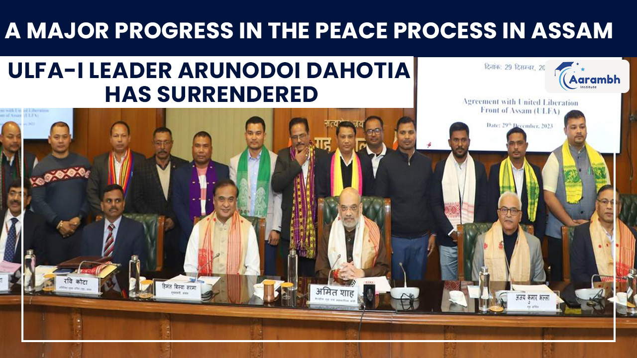 Read more about the article A major progress in the peace process in Assam, ULFA-I leader Arunodoi Dahotia has surrendered