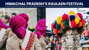 Read more about the article Himachal Pradesh’s Raulaen Festival