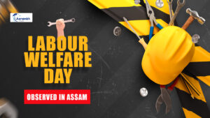 Read more about the article Labour Welfare Day Observed in Assam