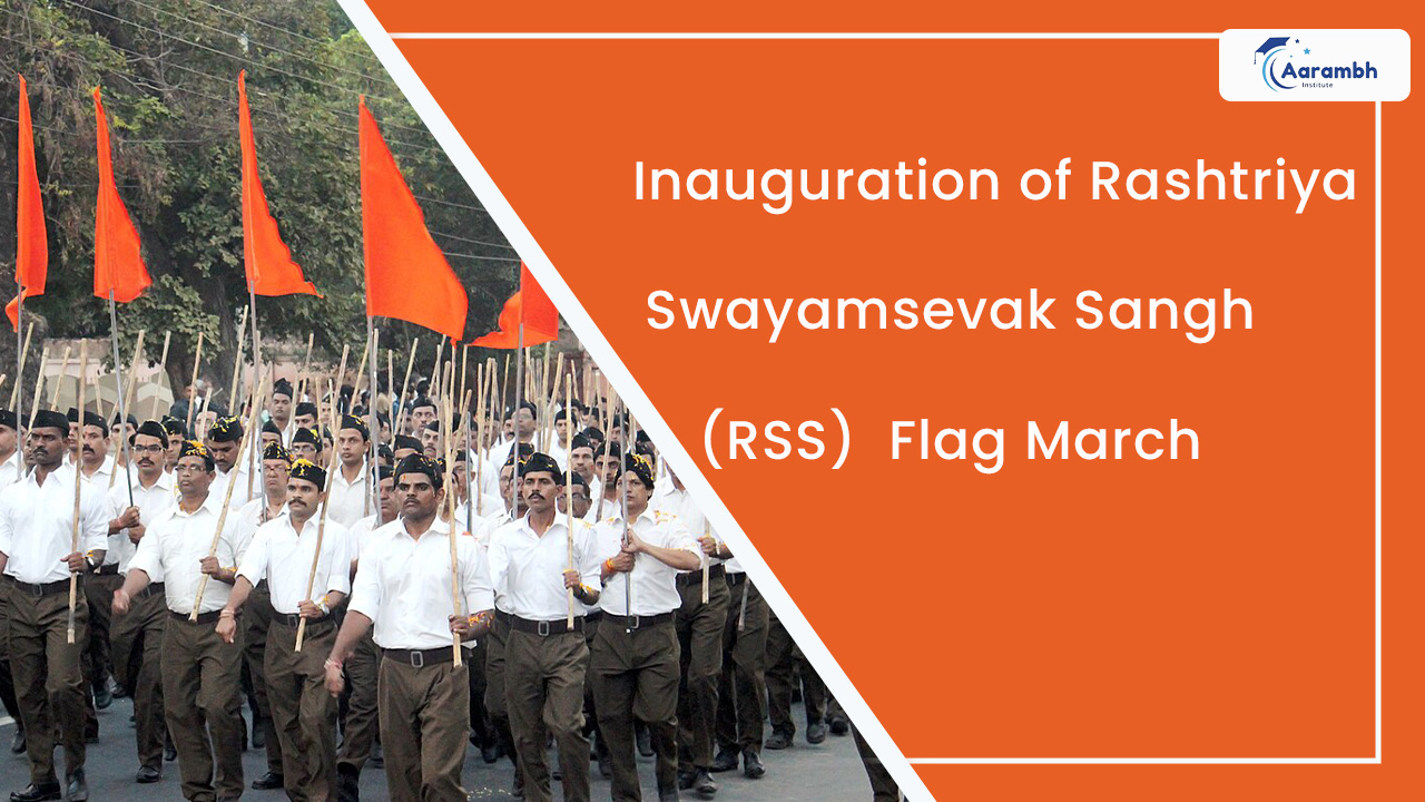 Read more about the article Inauguration of Rashtriya Swayamsevak Sangh (RSS) Flag March